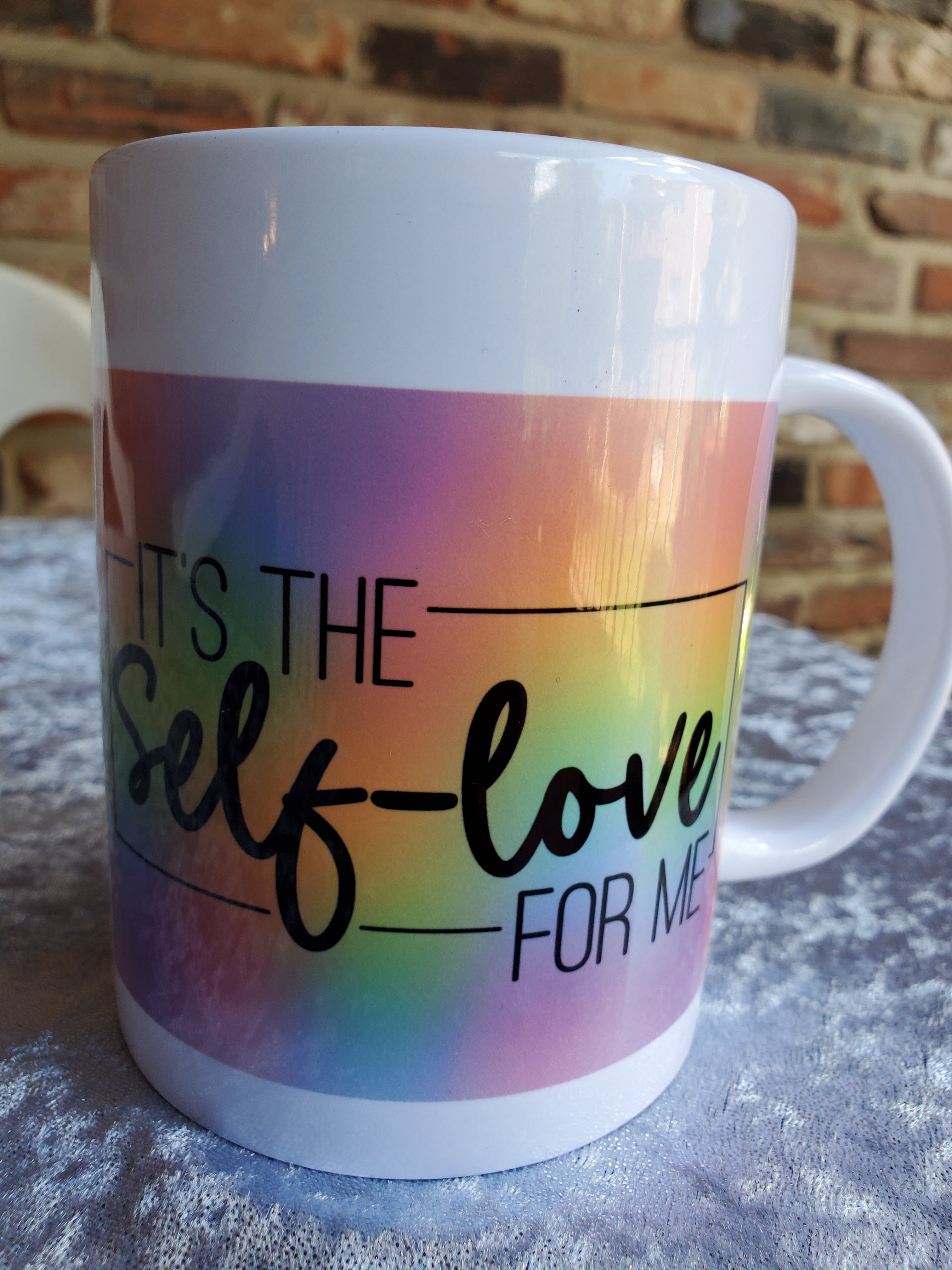 "It's the SELF LOVE For Me" 15 oz Coffee Mug