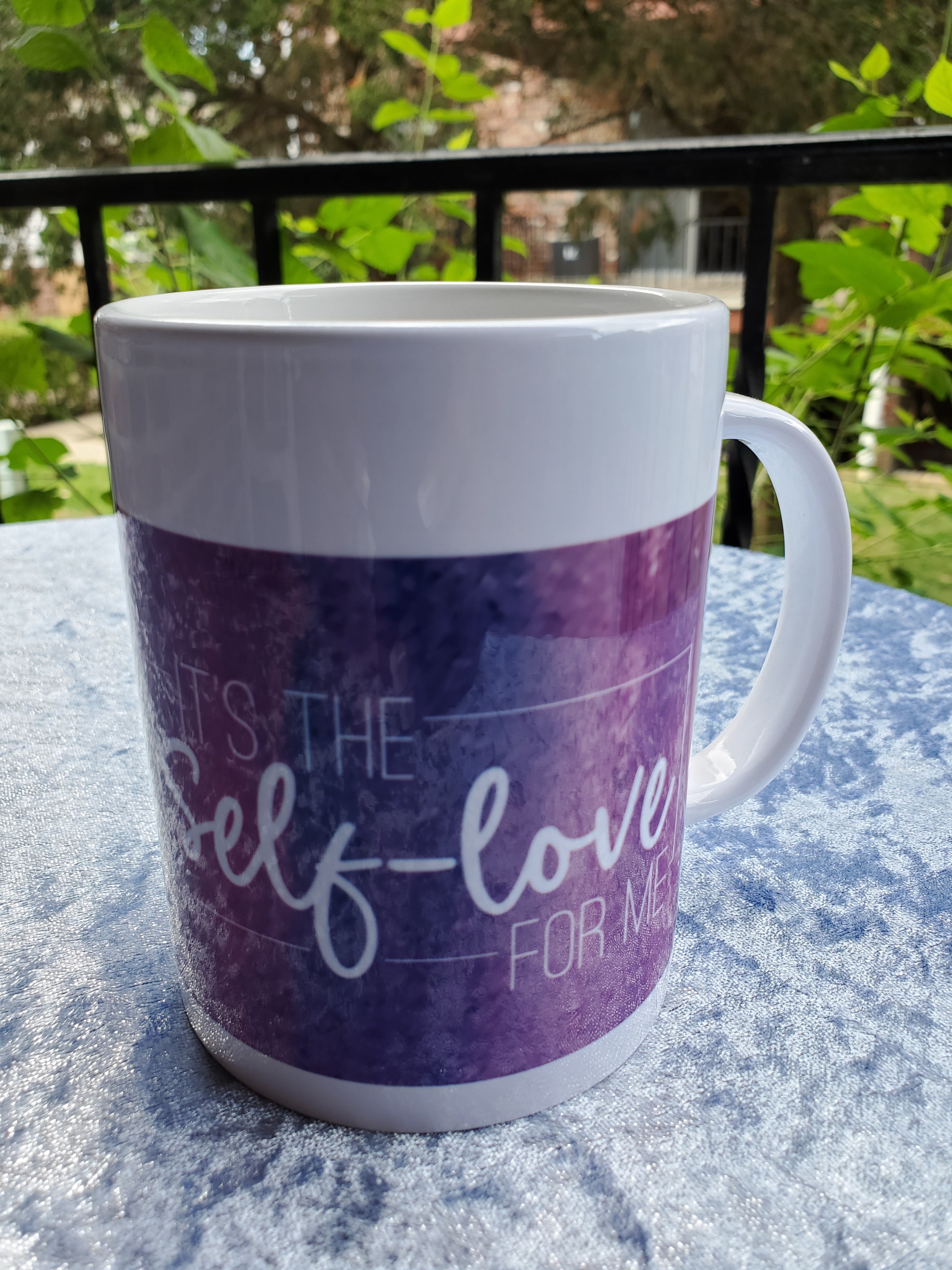 "It's the SELF LOVE For Me" 15 oz Coffee Mug